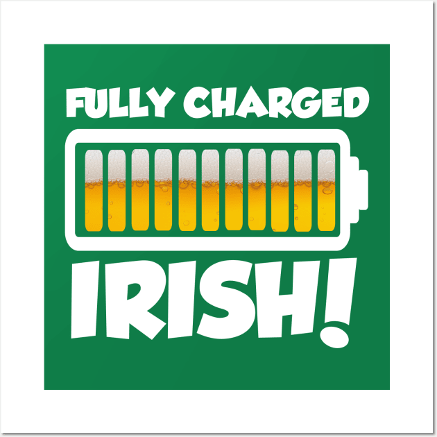 Fully Charged Irish Wall Art by thingsandthings